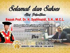 Resmi Dilantik Sebagai Rektor UIR, Advokat Rais Hasan Ucapkan Selamat Kepada Prof Syafrinaldi