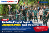 Jembatan Pongpet Segera Dibangun Kembali, Kasad: Kita Cari Opsi Terbaik