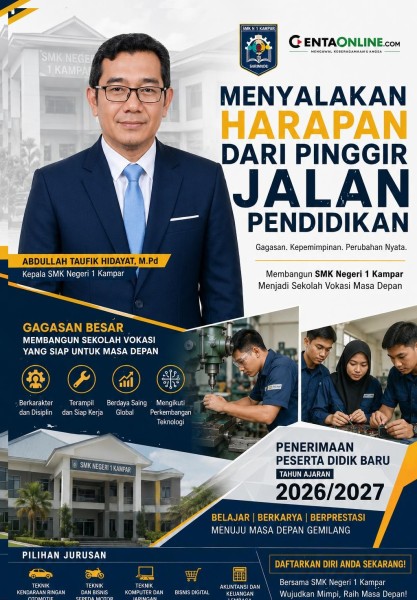 Gagasan Besar ABDULLAH TAUFIK HIDAYAT, M.Pd Membangun SMK Negeri 1 Kampar Menjadi Sekolah Vokasi Masa Depani