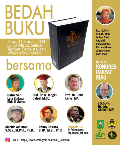 Besok, Bedah Buku Riau Istimewa refleksi Kongres Rakyat Riau (KRR) Besok, Bedah Buku Riau Istimewa refleksi Kongres Rakyat Riau (KRR)i
