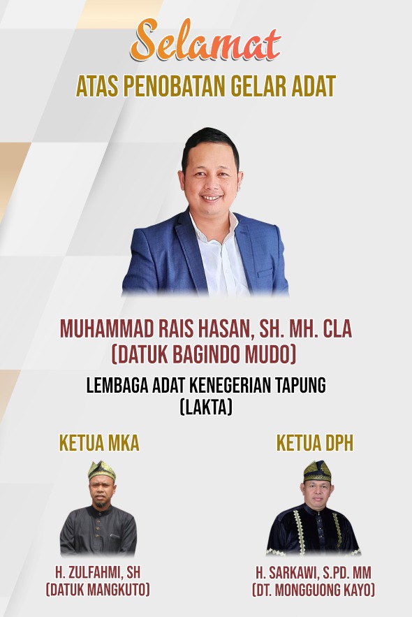 Tahniah Atas Pengukuhan Gelar Adat Muhammad Rais Hasan, SH MH CLA Datuk Bagindo Mudoi