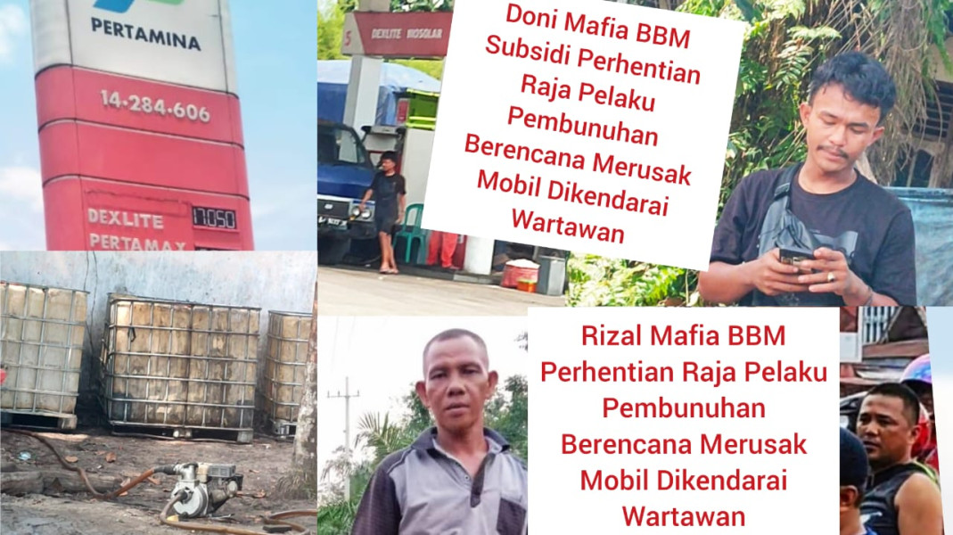 Akibat Gudang Minyak Penimbunan Solar Mafia Rizal dan Doni Ditemukani