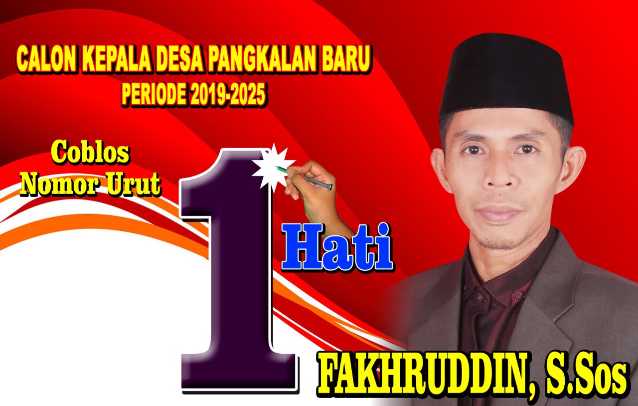 Calon Kuat Kades Pangkalan Baru Fakhruddin S.Sos Sabet Nomor Urut 1 Calon Kuat Kades Pangkalan Baru Fakhruddin S.Sos Sabet Nomor Urut 1i