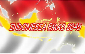 Indonesia Berusaha Menjadi Negara Maju Tahun 2045 Indonesia Berusaha Menjadi Negara Maju Tahun 2045i