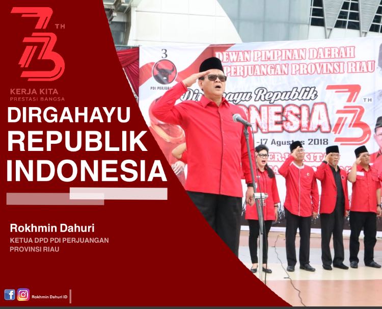Bersama PDIP Provinsi Riau, Prof.Dr.H.Rokhmin Dahuri Pimpin Upacara HUT RI ke-73 di Pekanbaru Bersama PDIP Provinsi Riau, Prof.Dr.H.Rokhmin Dahuri Pimpin Upacara HUT RI ke-73 di Pekanbarui
