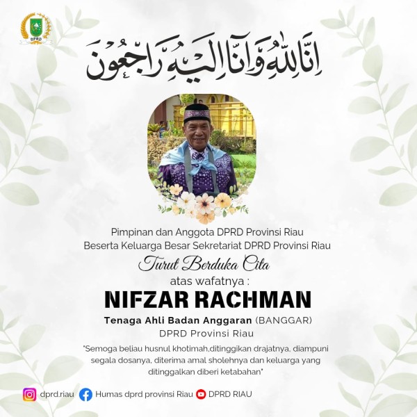 Nifzar Rahman Tutup Usia di Tanah Suci, Meninggalkan Jejak Pengabdian untuk Riaui