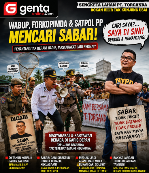 Dimana Sabar? Sosok Dibalik PT TORGANDA Yang Kini Dipertanyakan Publik Saat Konflik Memanas di Rokan Hilir